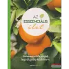 BIOENERGETIC KIADÓ KFT Az esszenciális élet - Az esszenciális olajok legátfogóbb kézikönyve - kemény kötés