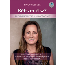 BIOENERGETIC KIADÓ KFT Kétszer élsz? - Emeld új szintre a valóságodat! életmód, egészség