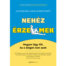 BIOENERGETIC KIADÓ KFT Nehéz érzelmek - Liz Fosslien - Mollie West Duffy társadalom- és humántudomány