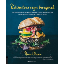 BIOENERGETIC KIADÓ KFT Nina Olsson - Kézműves vega burgerek gasztronómia
