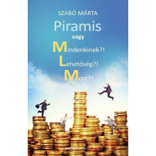 BIOENERGETIC KIADÓ KFT Piramis vagy Mindenkinek?! Lehetőség?! Most?! életmód, egészség