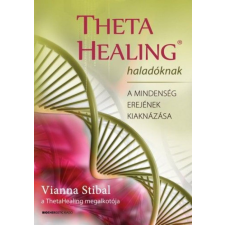 BIOENERGETIC KIADÓ KFT ThetaHealing haladóknak életmód, egészség
