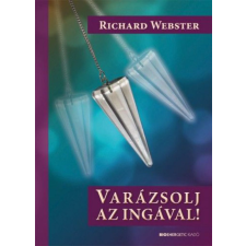 BIOENERGETIC KIADÓ KFT Varázsolj az ingával! ezoterika