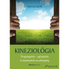 Bioenergetic Kiadó Kim Da Silva: Kineziológia - Öngyógyítás - gyógyítás - A diszlexiától az allergiáig