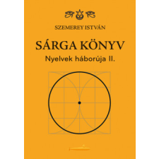 Bioenergetic Kiadó Sárga könyv - Nyelvek háborúja II ezoterika
