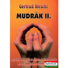 Bioenergetic Mudrák II. életmód, egészség