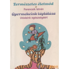 Biográf Gyermekeink táplálása antikvárium - használt könyv