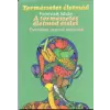 Biográf Kiadó Természetes életmód (A természetes életmód ételei - Évszakok szerinti étrendek)