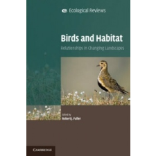 Birds and Habitat – Robert J Fuller idegen nyelvű könyv