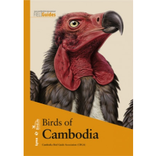  Birds of Cambodia – Cambodia Bird Guide Association (CBGA) idegen nyelvű könyv