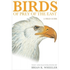  Birds of Prey of the East – Brian K. Wheeler idegen nyelvű könyv