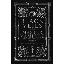  Black Veils: Master Vampyre Edition 888 – Kaedrich Olson,Victor Magnus idegen nyelvű könyv