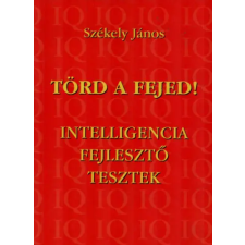 Black & White Kiadó Törd a fejed! (Intelligencia fejlesztő tesztek) antikvárium - használt könyv