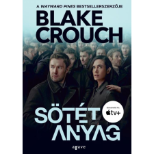 Blake Crouch - Sötét anyag egyéb könyv