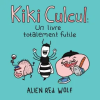 Blankspace Publications Kiki Culcul: un livre totalement futile: (édition spéciale) | Alien Red Wolf,Dr Drey