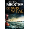 Blanvalet Die Sandwitwe | Derek Meister