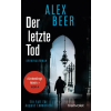 Blanvalet Taschenbuchverl Der letzte Tod | Alex Beer
