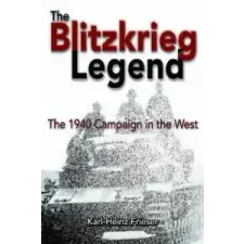  Blitzkrieg Legend – Karl Heinz Frieser idegen nyelvű könyv