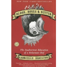 Blood, Bones & Butter – Gabrielle Hamilton idegen nyelvű könyv