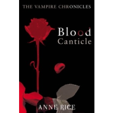  Blood Canticle – Anne Rice idegen nyelvű könyv