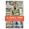 Bloomsbury Publishing A Cook's Tour: In Search of the Perfect Meal | Anthony Bourdain