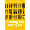 Bloomsbury Publishing Among the Mosques | Ed Husain