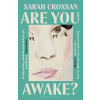 Bloomsbury Publishing Are You Awake? | Sarah Crossan