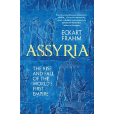 Bloomsbury Publishing Assyria | Eckart Frahm egyéb könyv