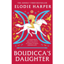 Bloomsbury Publishing Boudicca's Daughter | Elodie Harper egyéb könyv