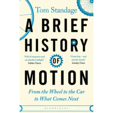 Bloomsbury Publishing Brief History of Motion | Tom Standage egyéb könyv