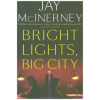 Bloomsbury Publishing Bright Lights, Big City | Jay McInerney