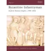 Bloomsbury Publishing Byzantine Infantryman | Timothy Dawson