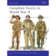 Bloomsbury Publishing Canadian Forces in World War II | Rene Chartrand egyéb könyv