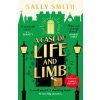 Bloomsbury Publishing Case of Life and Limb | Sally Smith
