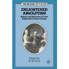 Bloomsbury Publishing Enlightened Absolutism | H. M. Scott egyéb könyv