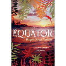 Bloomsbury Publishing Equator | Miguel Sousa Tavares egyéb könyv