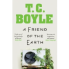 Bloomsbury Publishing Friend of the Earth | T. C. Boyle