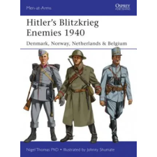 Bloomsbury Publishing Hitler's Blitzkrieg Enemies 1940 | Nigel Thomas egyéb könyv