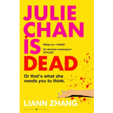 Bloomsbury Publishing Julie Chan is Dead | Liann Zhang egyéb könyv