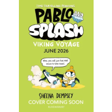 Bloomsbury Publishing Pablo and Splash: Viking Voyage | Sheena Dempsey egyéb könyv