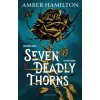 Bloomsbury Publishing Seven Deadly Thorns (Könyv)