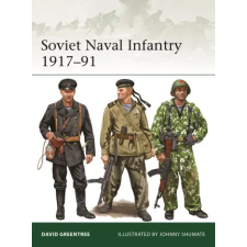 Bloomsbury Publishing Soviet Naval Infantry 1917-91 | Johnny Shumate egyéb könyv