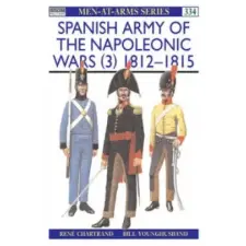 Bloomsbury Publishing Spanish Army of the Napoleonic Wars (3) | René Chartrand egyéb könyv