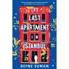 Bloomsbury Publishing The Last Apartment in Istanbul | Defne Suman