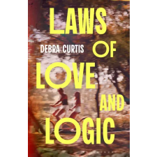 Bloomsbury Publishing (UK) Laws of Love and Logic | Debra Curtis egyéb könyv