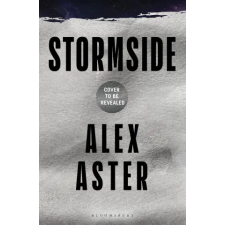 Bloomsbury Publishing (UK) Stormside | Alex Aster idegen nyelvű könyv