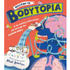 Bloomsbury Publishing Welcome to Bodytopia – Matt Robertson (Puha kötésű)