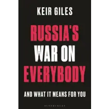 Bloomsbury Russia's War on Everybody idegen nyelvű könyv