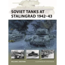 Bloomsbury USA Soviet Tanks at Stalingrad 1942-43 | Steve Noon egyéb könyv