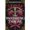 Bloomsbury USA The Vanishing Throne | MAY ELIZABETH